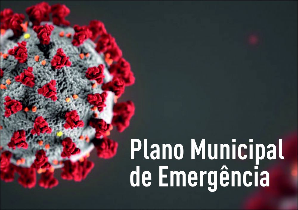 Município prorroga Plano Municipal de Emergência